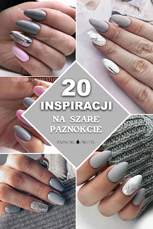 Najmodniejsze Inspiracje na Szare Paznokcie