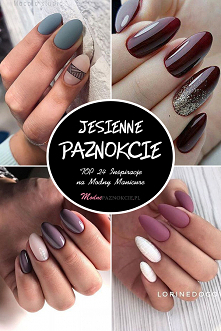 Jesienne Paznokcie – TOP 24 Inspiracje na Modny Manicure
