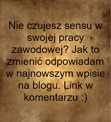 Sens w pracy zawodowej