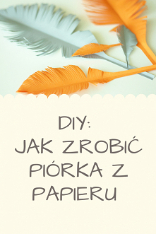 Jak zrobić piórka z papieru? Link do tutorialu w komentarzu
