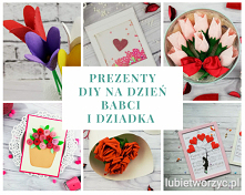 Zbiór pomysłów na własnoręczne wykonanie prezentów dla babci i dziadka :)