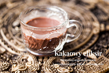 Kakaowy eliksir wzmacnający organizm