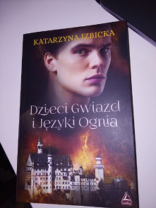 Dzieci Gwiazd I Języki Ognia - t. 2 - Katarzyna Izbicka