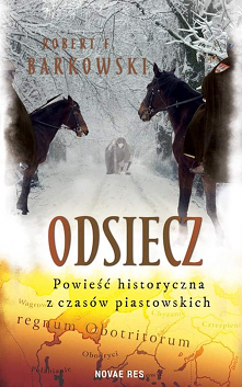 Jak to u Roberta F. Barkowskiego, znów odległe czasy piastowskie i znów Połabie. Mamy 1018 rok – rok wygranej przez Bolesława Chrobrego wojny z cesarzem Henrykiem II, zakończone...