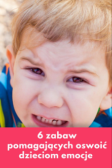 Emocje przysparzają wyzwań zarówno rodzicom jak i dzieciom. Są głośne, intensywne, często biorą górę. Poznaj zabawy pomagające oswoić dzieciom emocje.