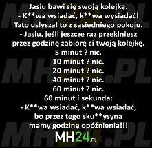 Jasiu bawi się swoją kolejką – MH24.PL – Demotywatory, Memy, Śmieszne obrazki i teksty, Filmiki, Kawały, Dowcipy, Humor
Jasiu bawi się swoją kolejką. - K**wa wsiadać, k**wa wysi...