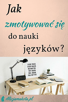 Motywacja do nauki - jak zmotywować się do nauki języków obcych? Język angielski, francuski, hiszpański - motywacja do uczenia się #motywacja #inspiracja #nauka
Nauka języka - j...