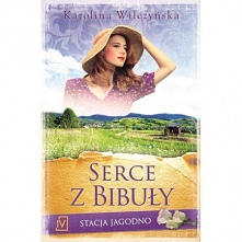 Serce z bibuły. Cykl: Stacja Jagodno Tom 4 -  Karolina Wilczynska
