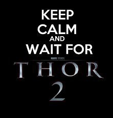 Wait for Thor 2 ^^ :)