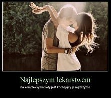 Najlepsze lekarstwo...