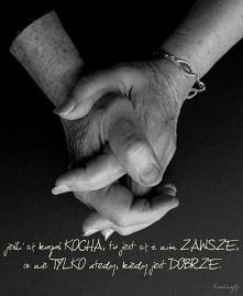 kiedy się kogoś kocha...