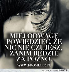 miej odwage..