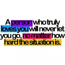 a person who truly loves you..