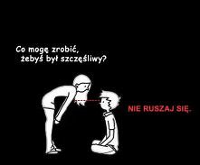 żeby uszczęśliwić faceta wcale nie trzeba stawać na głowie :D