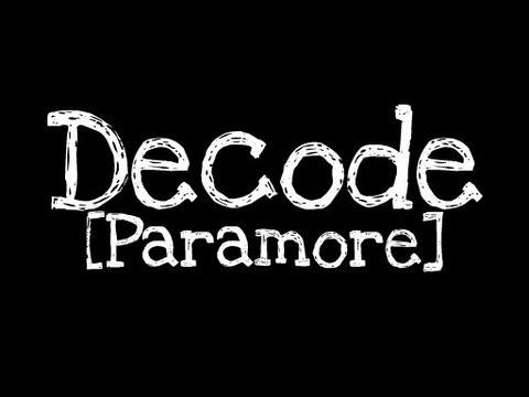 Paramore - Decode