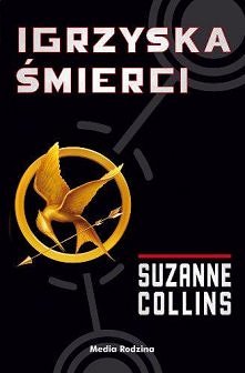 Igrzyska Śmierci - Suzanne Collins
Nie wiem jak wam, ale mi III część nie przypadła do gustu