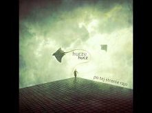 HuczuHucz - Gdyby Nie To