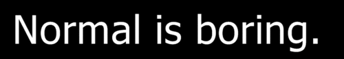 normal is..?
