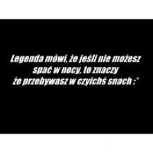 ojej nie mogę spać już gdzieś od pół roku *-*