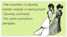 A opiniach o złych kobietach się szerzy ...