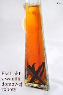 EKSTRAKT Z WANILII

Składniki:
- 3 laski wanilli,
- 1 szklanka wódki

Wykonanie:
Każdą laskę przeciąć wzdłuż ale nie przecinać do końca. Włożyć do butelki lub słoika i zalć wódk...