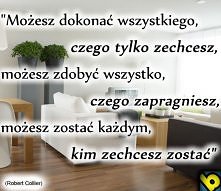 Jedynce co musisz zrobić to podjąć decyzję dotyczącą tego czego chcesz. A potem dążyć do bycia najlepszą możliwą wersją samego siebie.