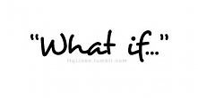 What if..?