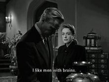 I like men with brains ! ;)