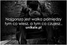 Najgorsza jest walka..