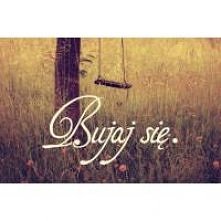 Bujaj Się ! :0