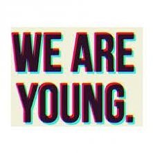 we are young