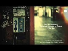 TMK aka Piekielny - Zadzwoń do mnie za kilka lat [ LUCEK Blend ]