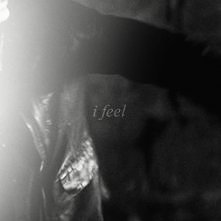 I feel...