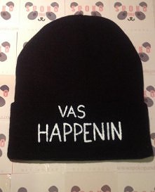 Vas happenin?