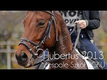 Zespół Szkół RCKU w Piasecznie HUBERTUS 2013