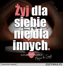 Dobrze powiedziane <3