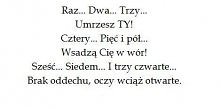 raz...dwa...trzy...