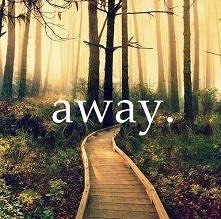away...
