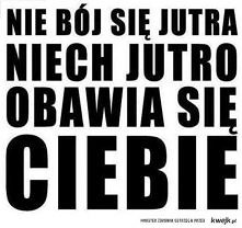 nie bój się jutra