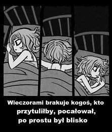 Wieczorami brakuje kogoś, k...