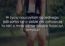 i to jest prawda musimy się sami o siebie zatroszczyć bo nikt się o nas nie zatroszczy