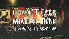 Fall out boy "I don't care"