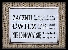Zacznij
Ćwicz
Nie poddawaj się
