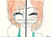 My smile hides a broken heart