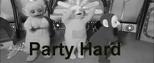 Party Hard :D :**