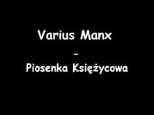 Varius Manx - Piosenka Księżycowa