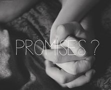 Promises?
