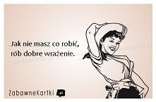 Jak nie masz co robić...