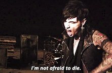 i'm not afraid to die
