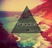 Paradise...